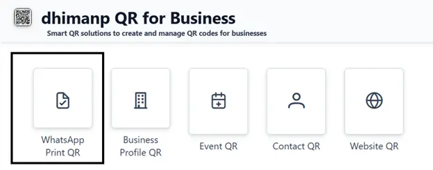 dhimanp QR for Business dashboard showing selection of WhatsApp Print QR feature.